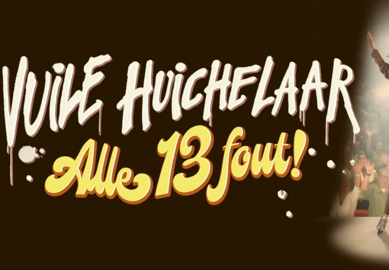 Vuile Huichelaar - Alle 13 fout!