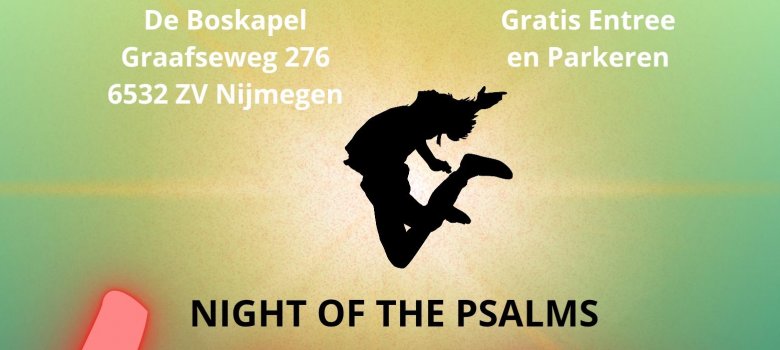 The Night of the Psalms 2026: thema "Leven"