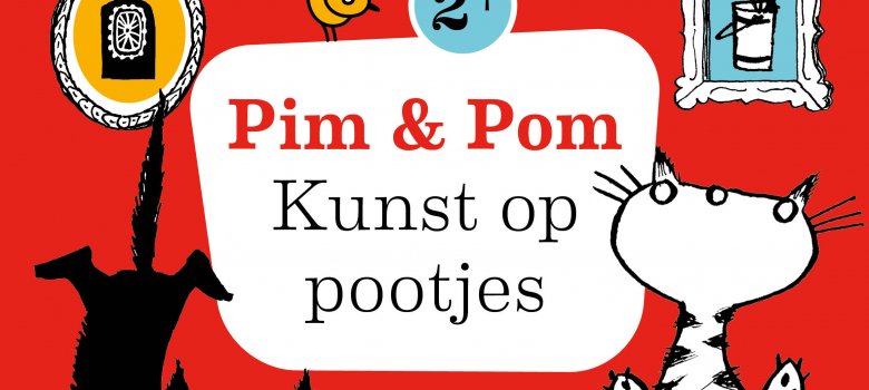Pim & Pom - Kunst op Pootjes (2+)