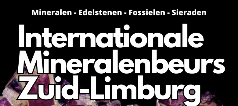 7e Internationale Mineralenbeurs Zuid-Limburg