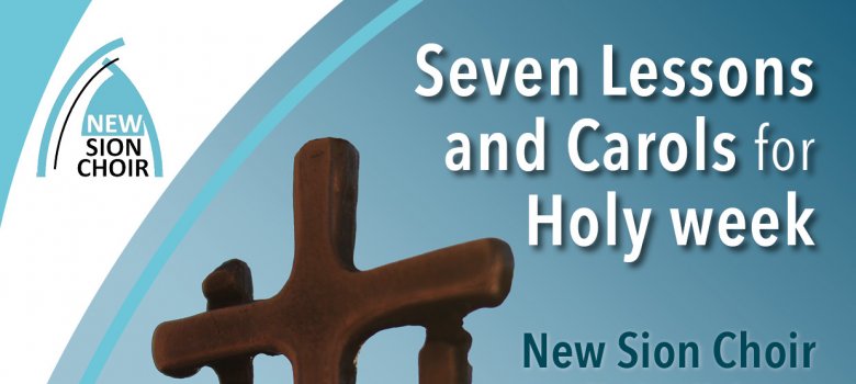 Seven Lessons and Carols for Holy Week