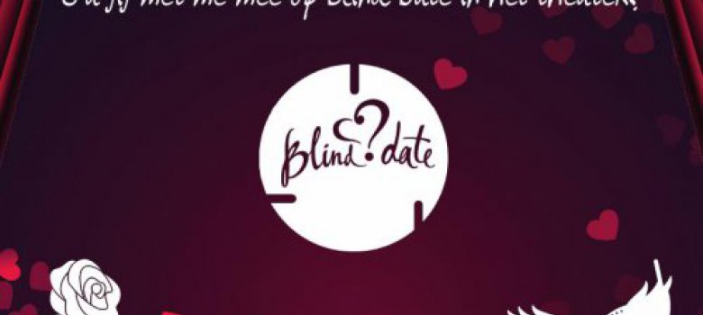 Klein Theater Dinxperlo BLIND DATE TOG (THEATERS OOST GE
