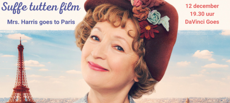 Suffe tutten film avond: Mrs. Harris goes to Paris