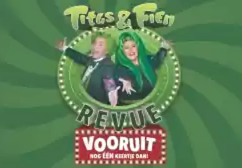 Titus & Fien De Revue Vooruit, nog één keertje dan