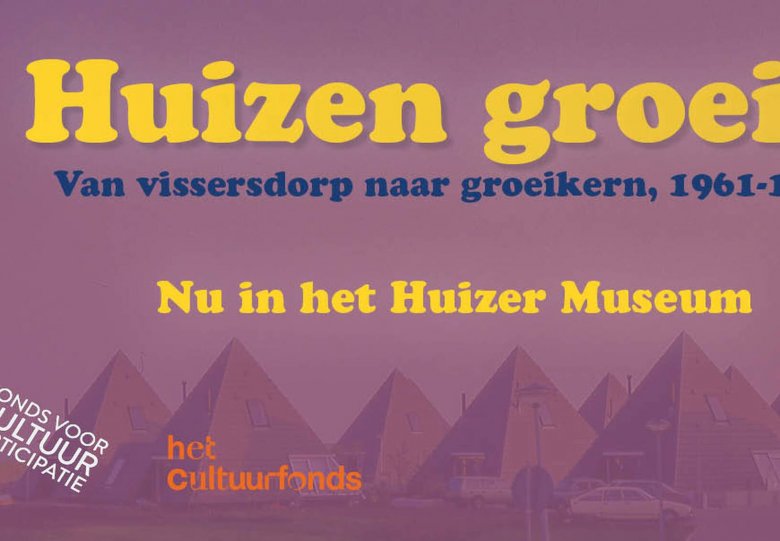 Huizen Groeit! 1961-1988