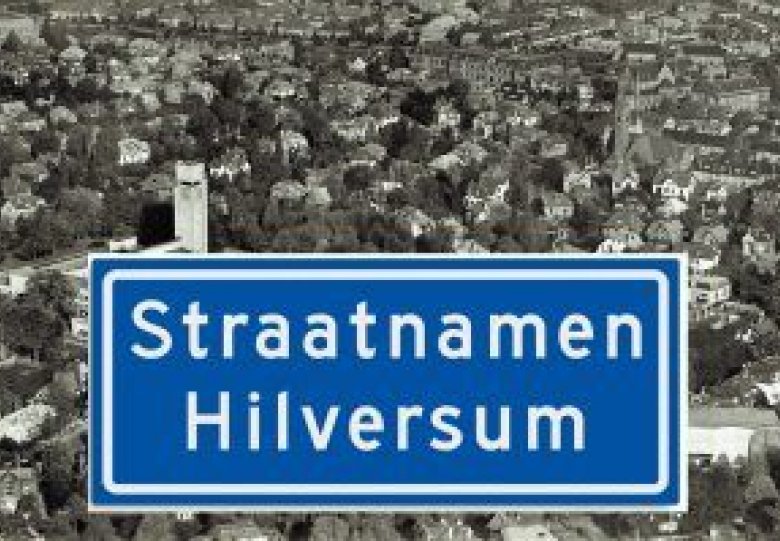 Hilversumse Straatnamen