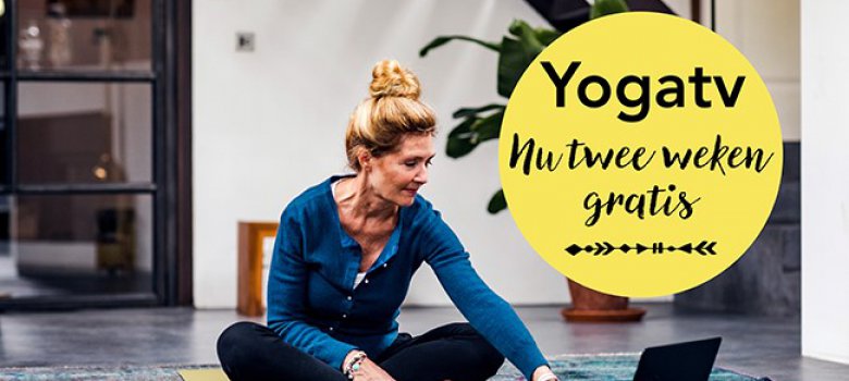 Twee weken gratis Yogatv voor iedereen die thuis moet blijven